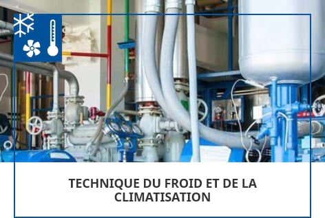 Technique du froid et de la climatisation